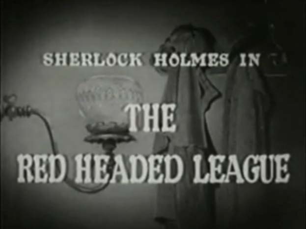 Sherlock Holmes 11 – The Case of the Red Headed League