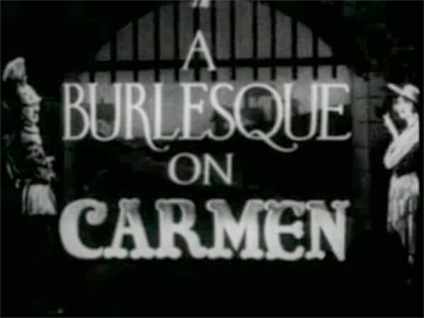 A Burlesque On Carmen